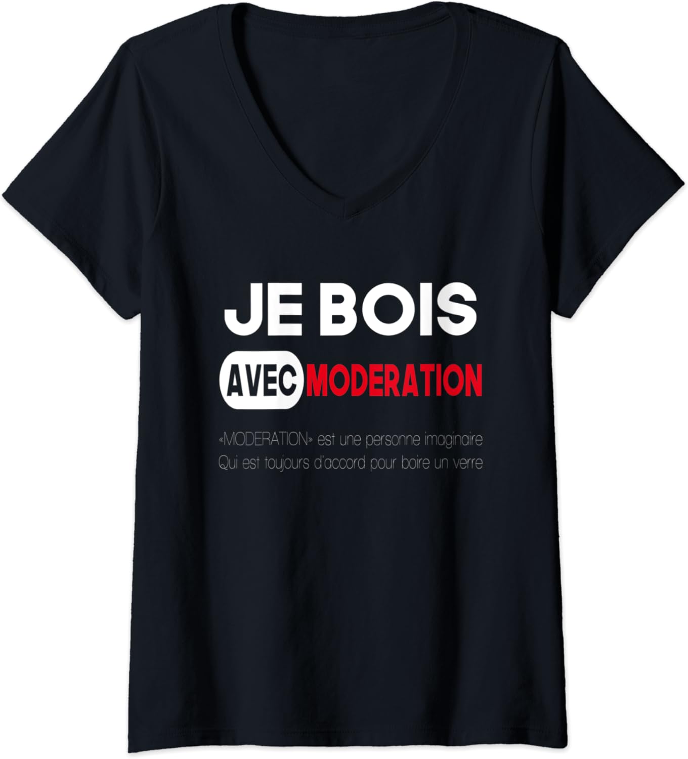 Femme Humoristique Je Bois avec Modération TShirt avec Col en V Amazon.fr Mode